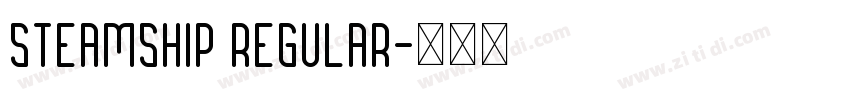 Steamship Regular字体转换